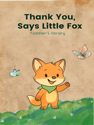 cover image of Thank You, Says Little Fox